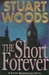 Short Forever, The | Woods, Stuart | Signed First Edition Book