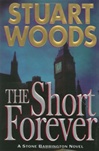 Short Forever, The | Woods, Stuart | Signed First Edition Book
