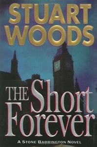 Short Forever, The | Woods, Stuart | Signed First Edition Book