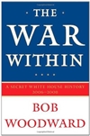 Woodward, Bob | War Within, The | First Edition Book