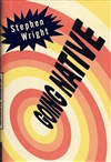 Wright, Stephen | Going Native | First Edition Book