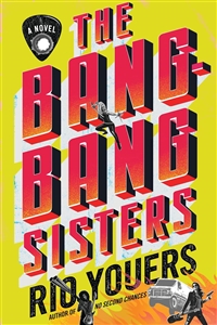 Youers, Rio | Bang-Bang Sisters, The | Signed First Edition Book