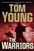 Young, Thomas | Warriors, The | Signed First Edition Copy