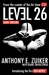 Level 26: Dark Origins | Zuiker, Anthony E. | Signed First Edition Book